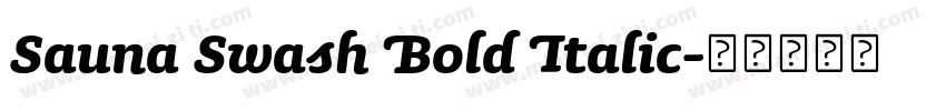 Sauna Swash Bold Italic字体转换